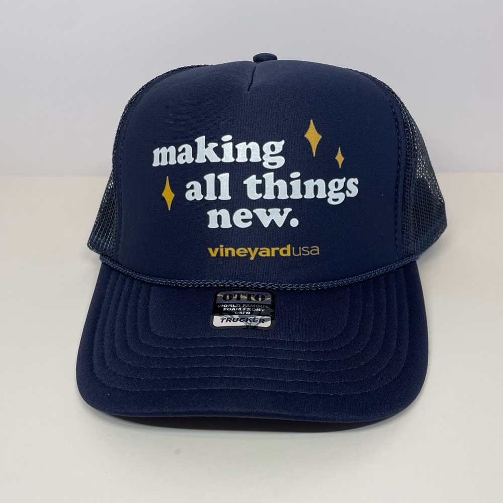 Making All Things New - Foam Otto Trucker Hat